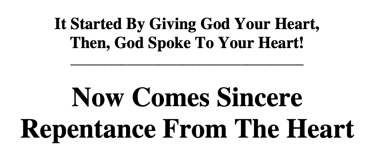 Now Comes Sincere Repentance From The Heart